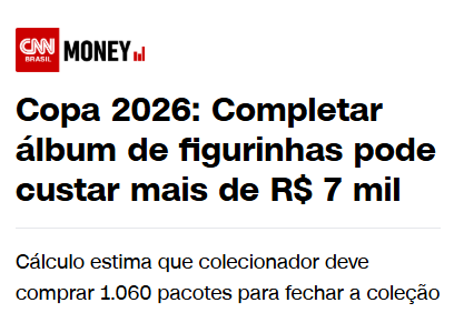 CNN Brasil: completar álbum pode custar mais de R$7 mil